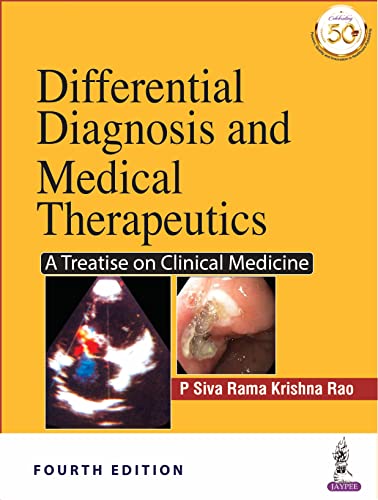 Differential Diagnosis and Medical Therapeutics: A Treatise on Clinical Medicine, 4th Edition