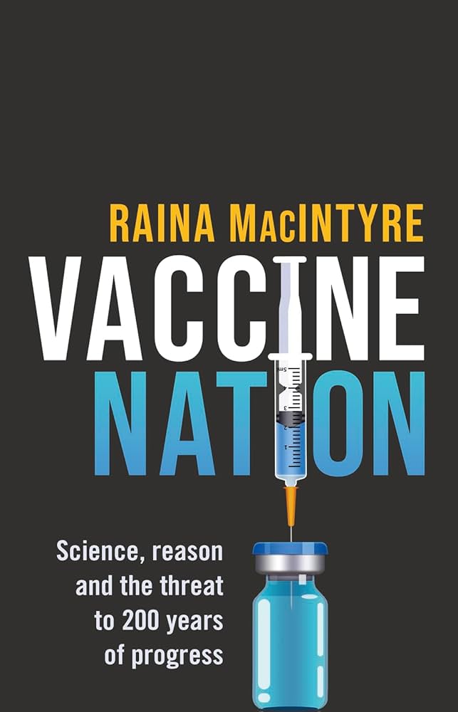 Vaccine Nation: Science, reason and the threat to 200 years of progress