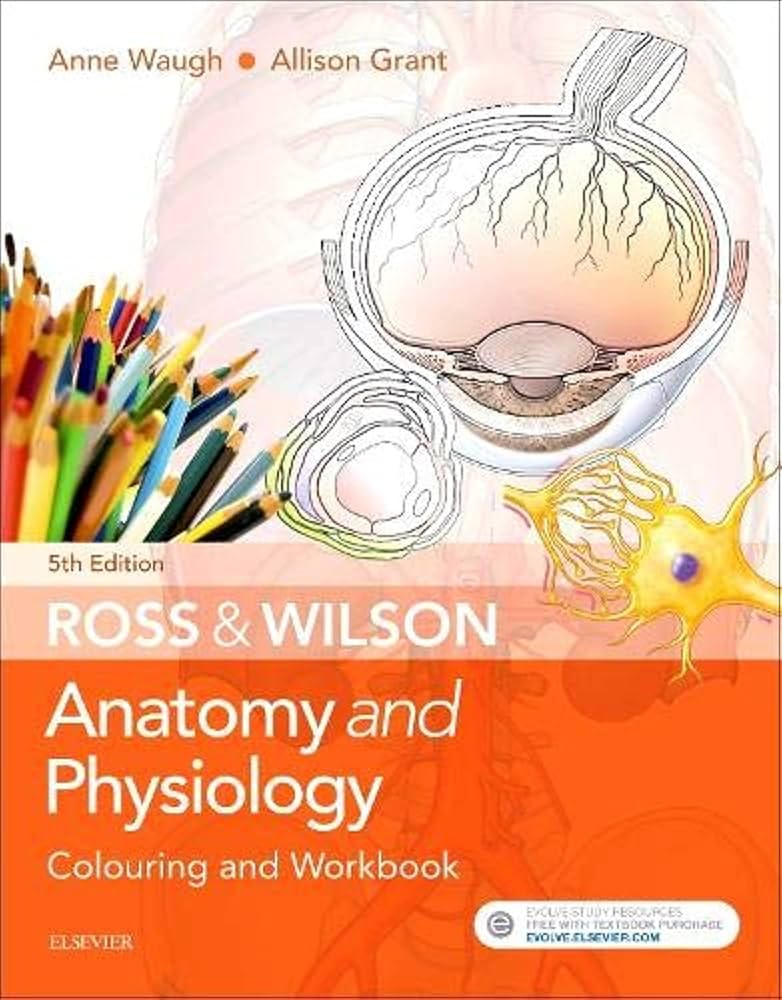 Ross & Wilson Anatomy and Physiology Colouring and Workbook, 5th Edition