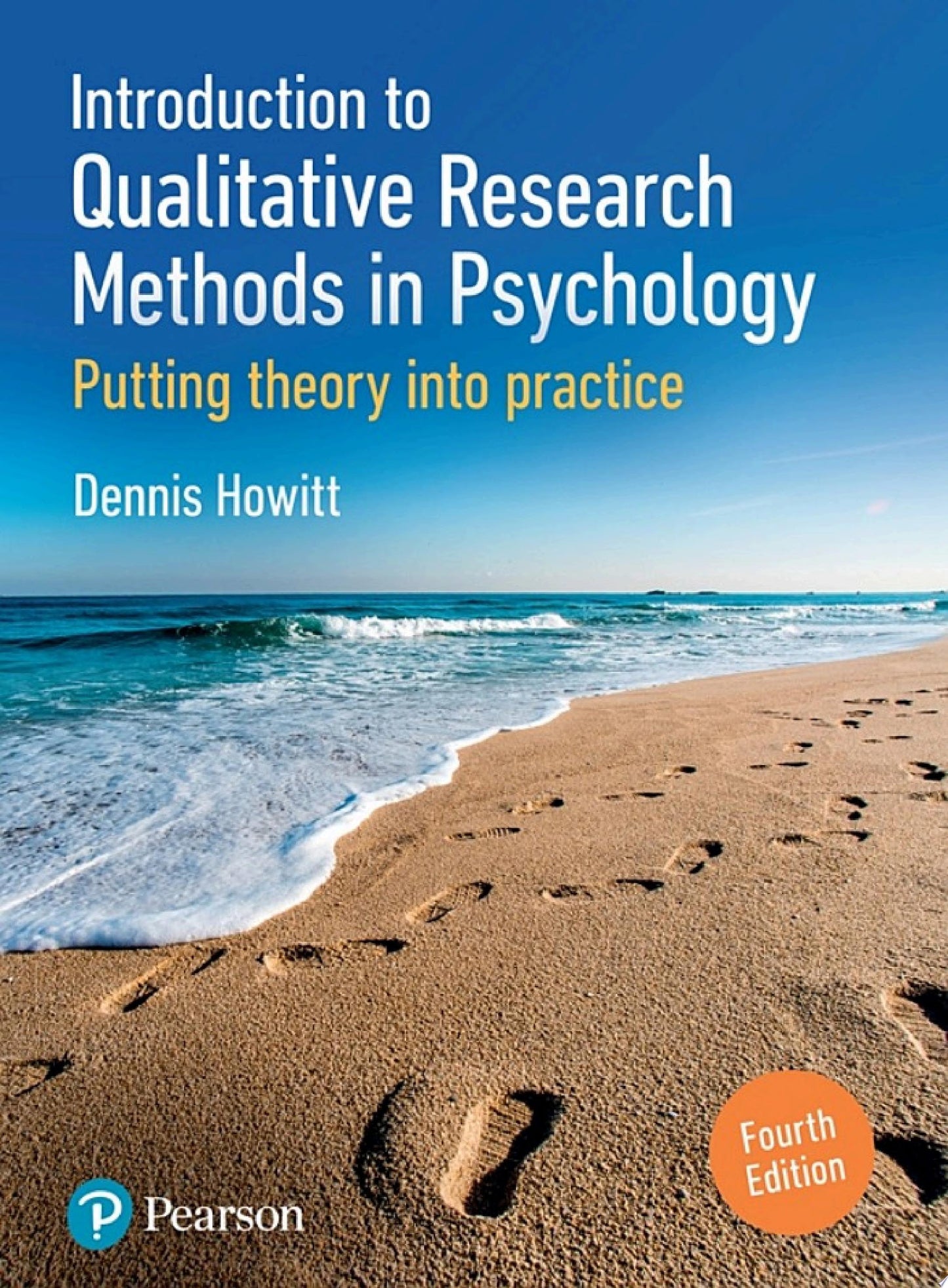 Introduction to Qualitative Research Methods in Psychology: Putting Theory Into Practice, 4th Edition