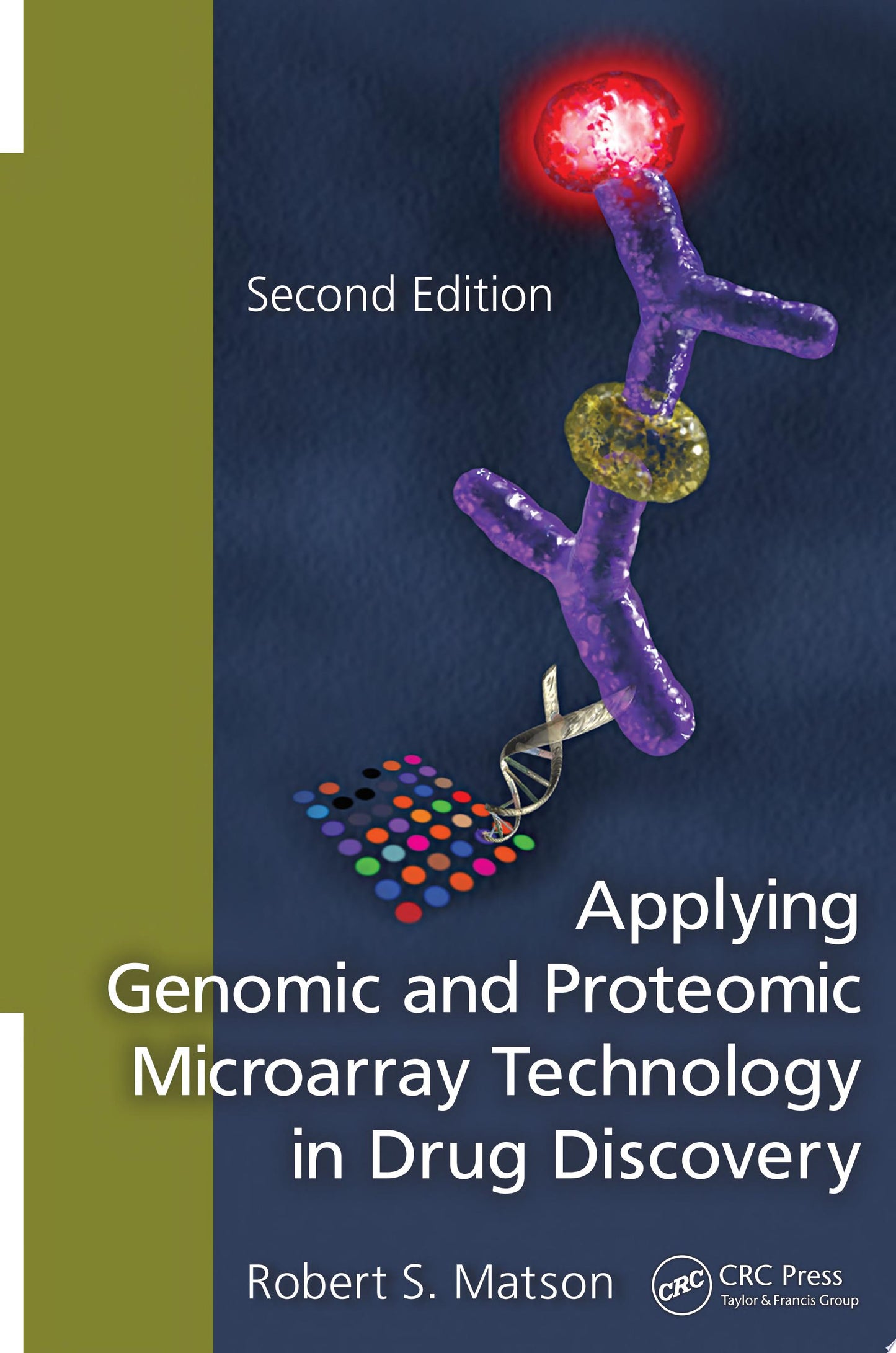 Applying Genomic and Proteomic Microarray Technology in Drug Discovery 2nd Edition