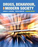 Drugs, Behaviour, and Modern Society , 2nd Edition