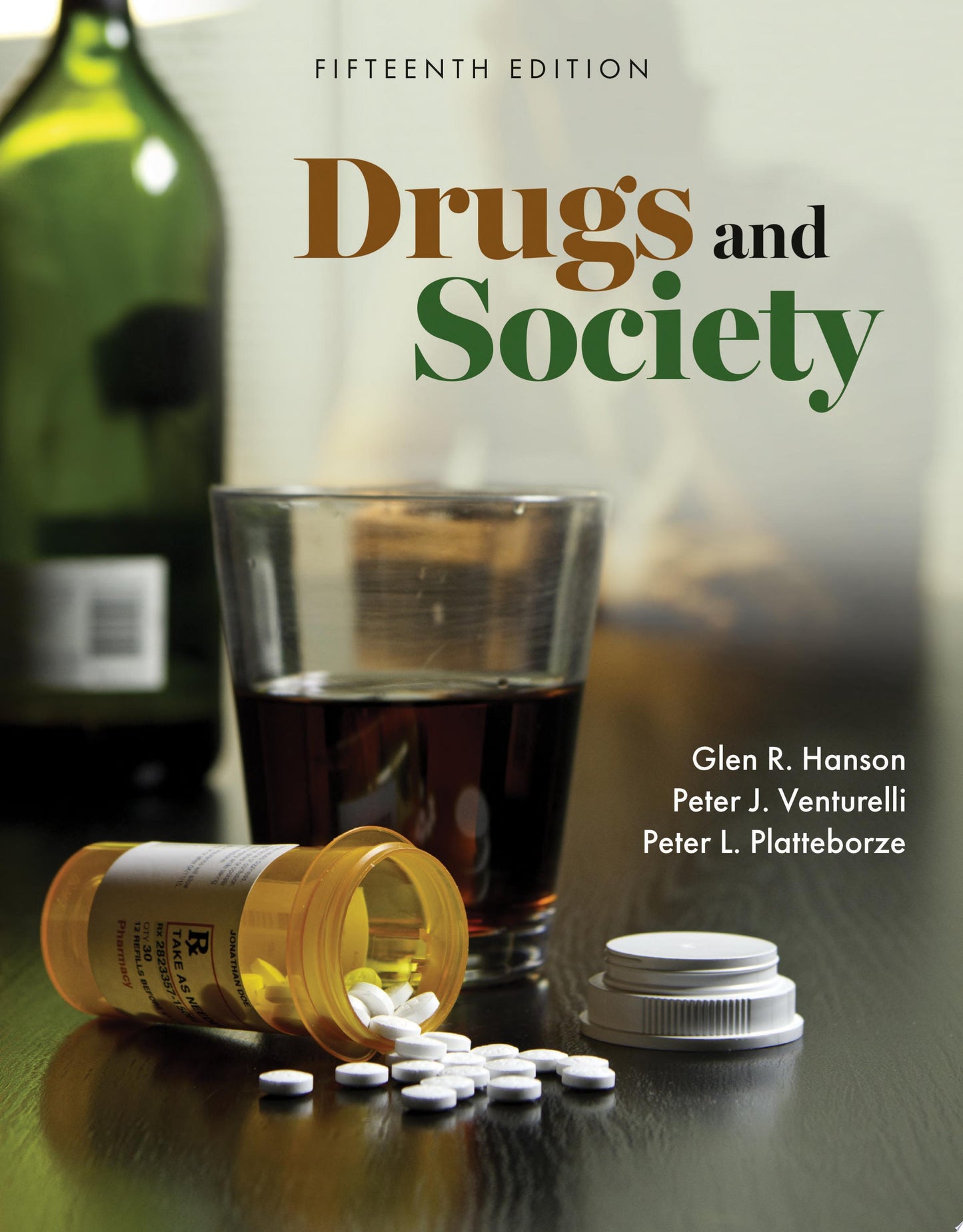 Drugs and Society, 15th Edition