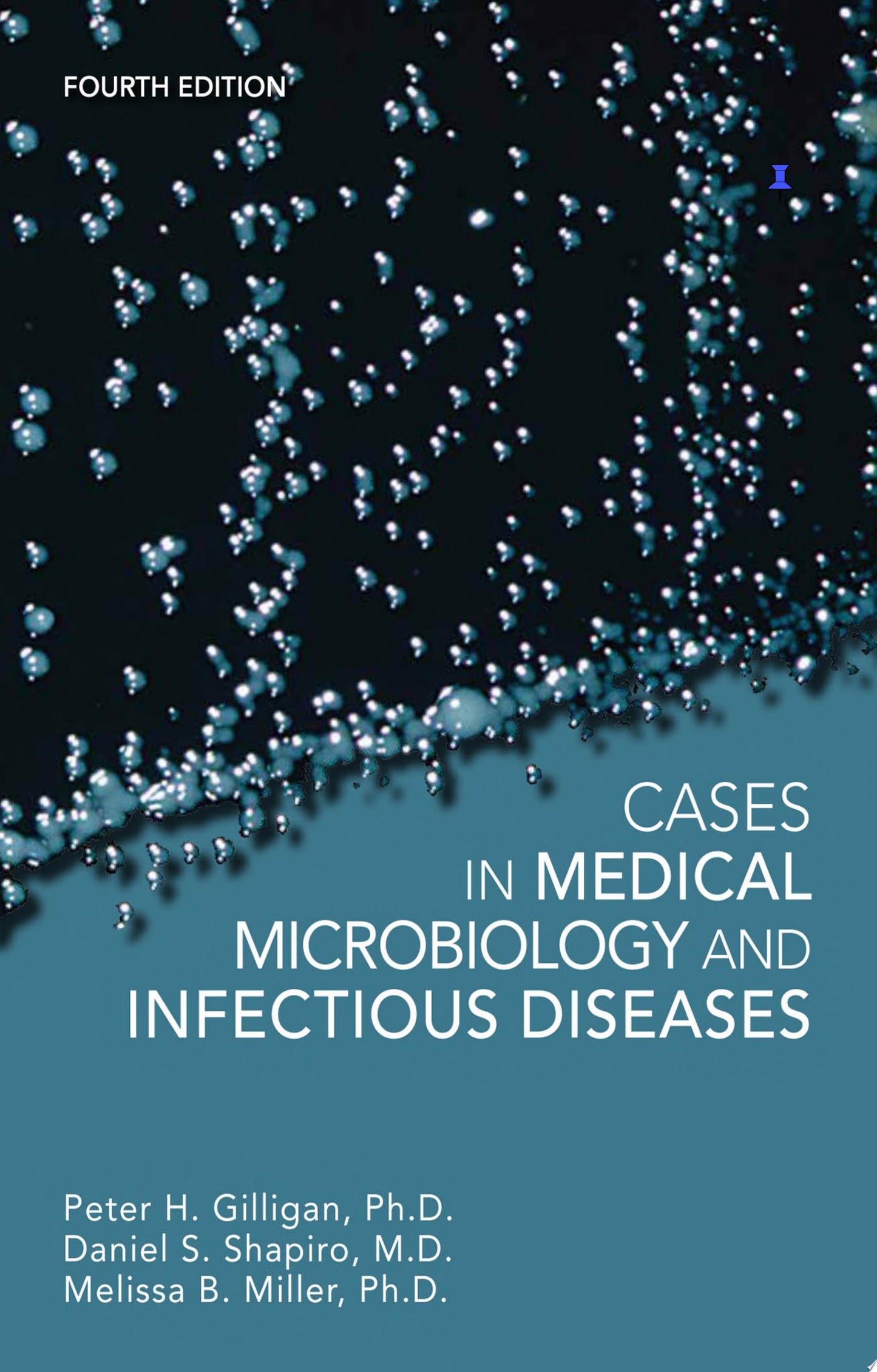 Cases in Medical Microbiology and Infectious Diseases , 5th Edition