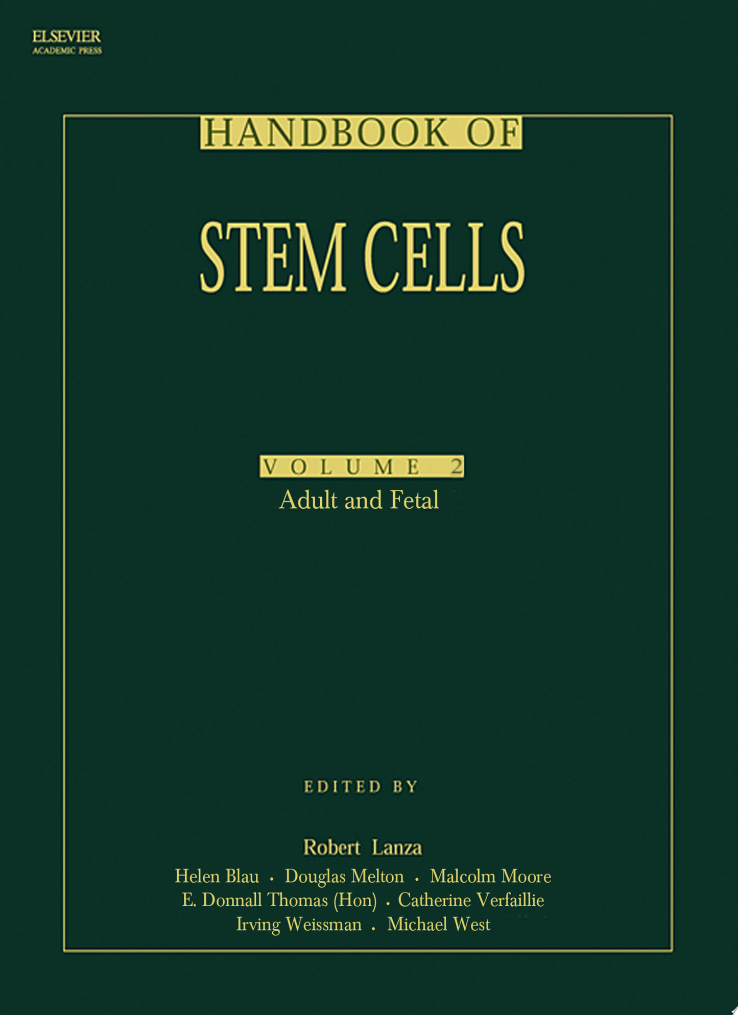 Handbook of Stem Cells, Second Edition