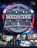 Introduction to Sports Medicine and Athletic Training, 3rd Edition