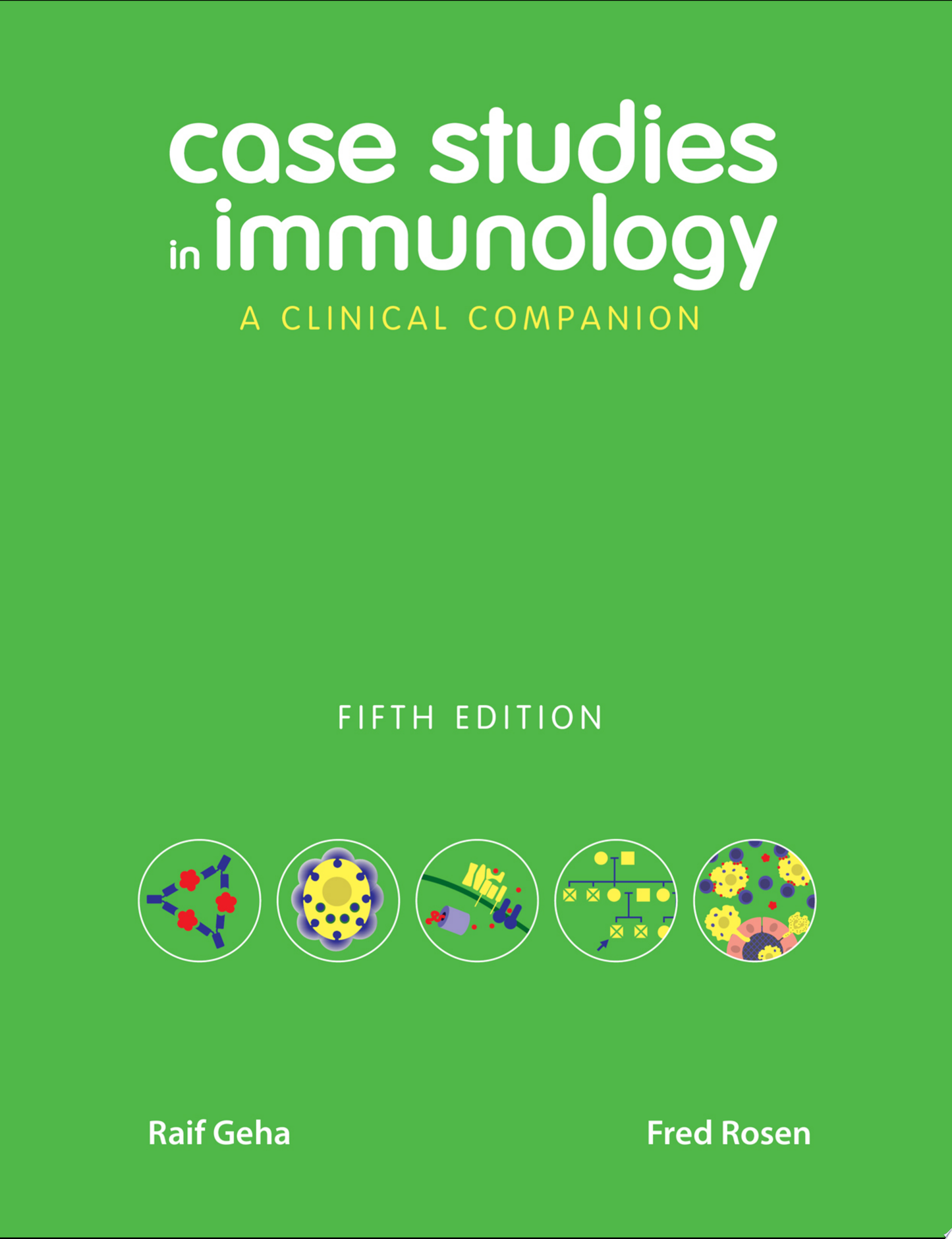Case Studies in Immunology: A Clinical Companion