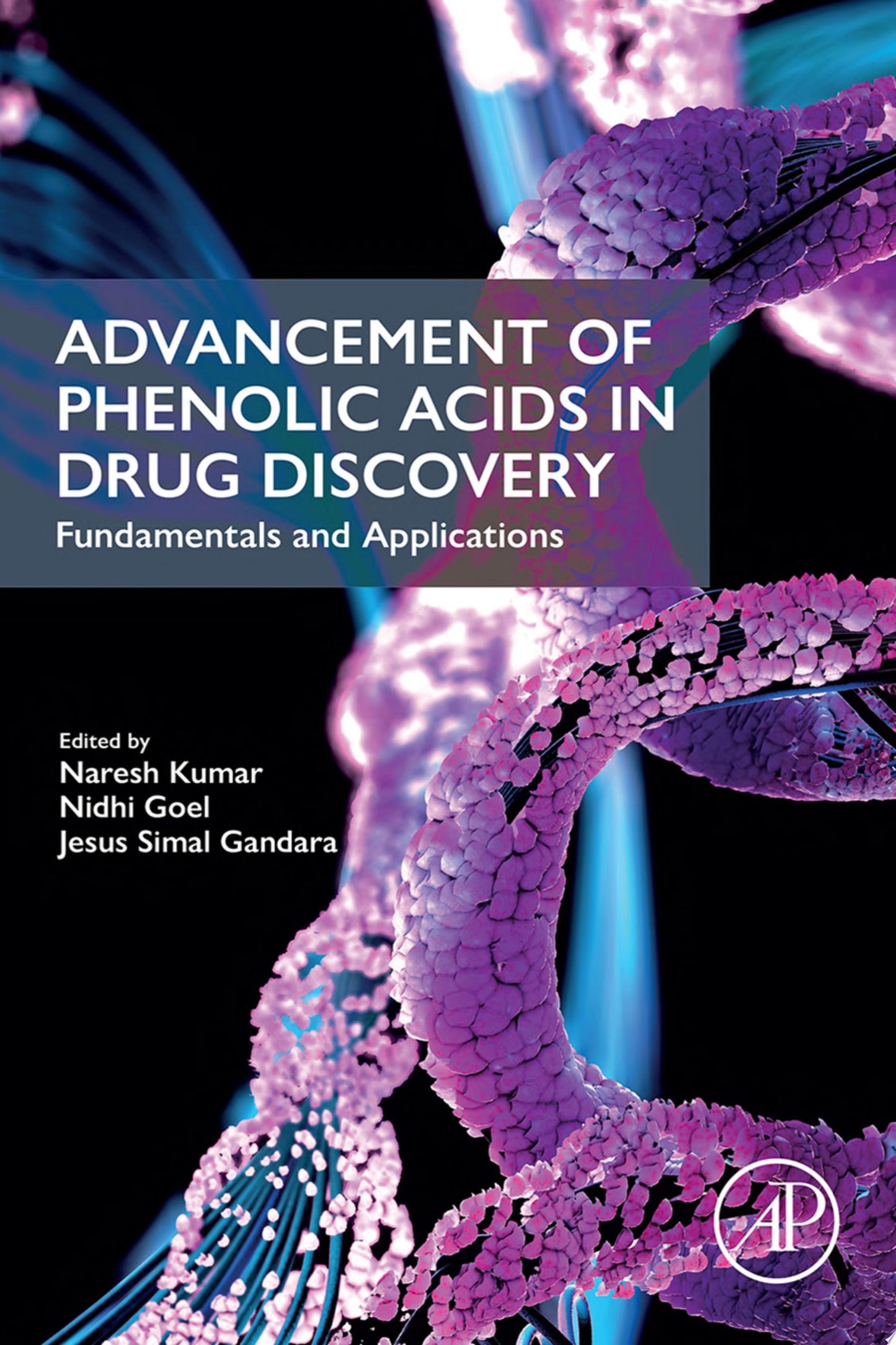 Advancement of Phenolic Acids in Drug Discovery: Fundamentals and Applications