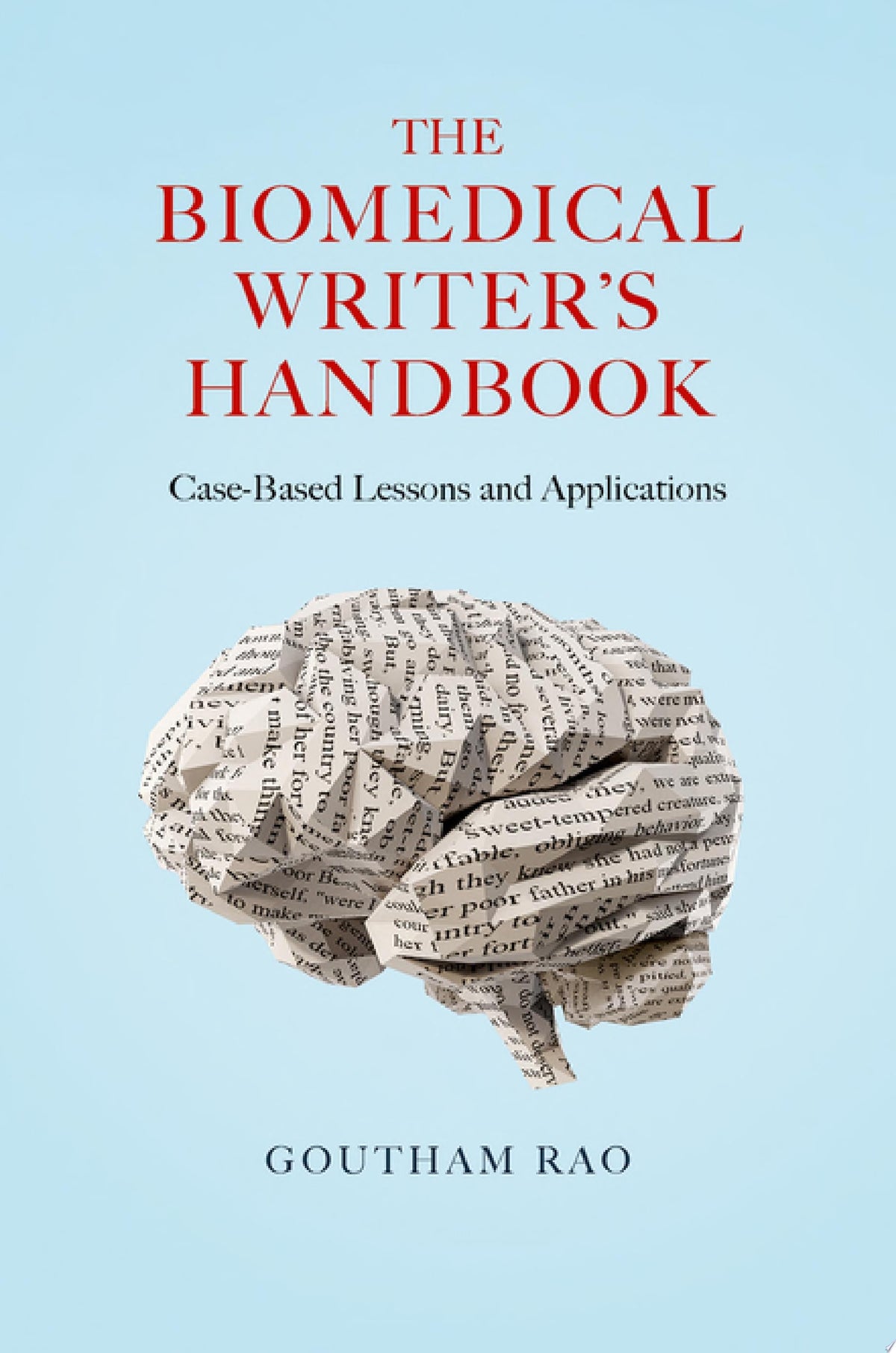 The Biomedical Writer’s Handbook: Case-Based Lessons and Applications