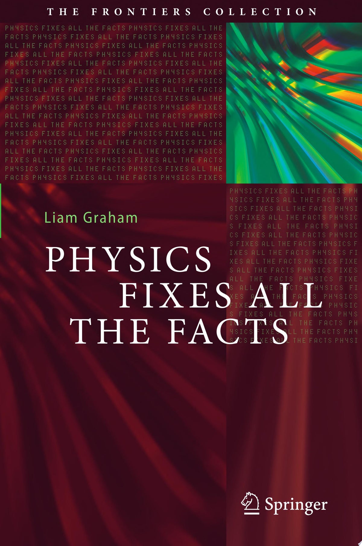 Physics Fixes All the Facts