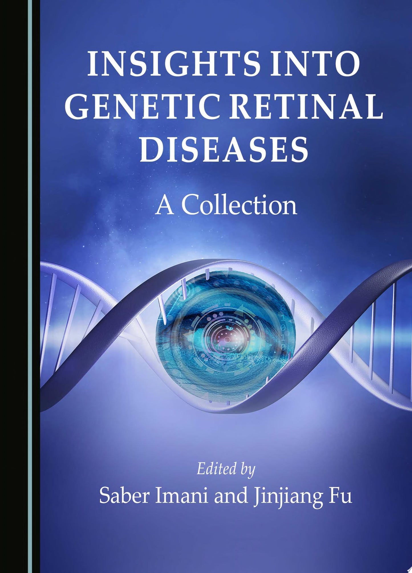 Insights into Genetic Retinal Diseases: A Collection