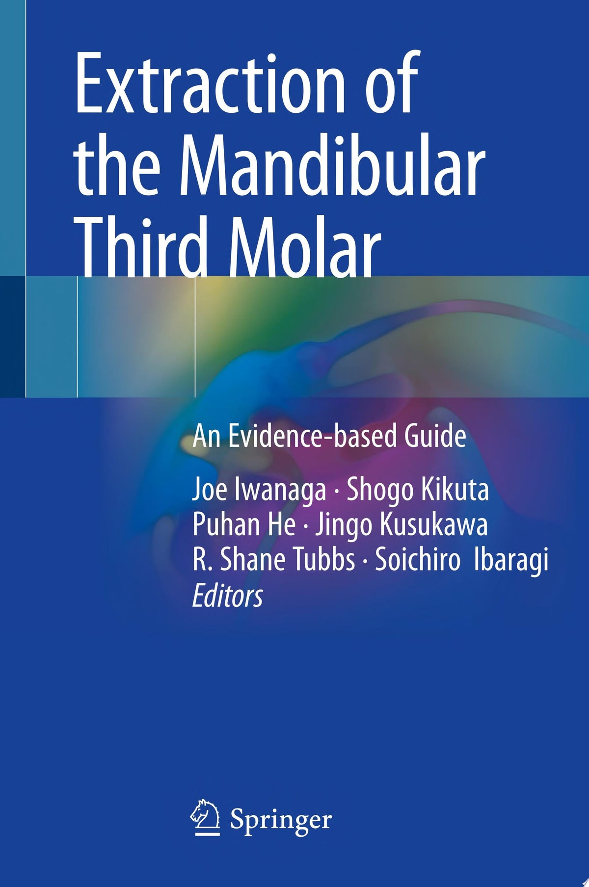 Extraction of the Mandibular Third Molar: An Evidence-based Guide