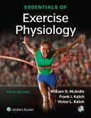 Essentials of Exercise Physiology, 5th Edition