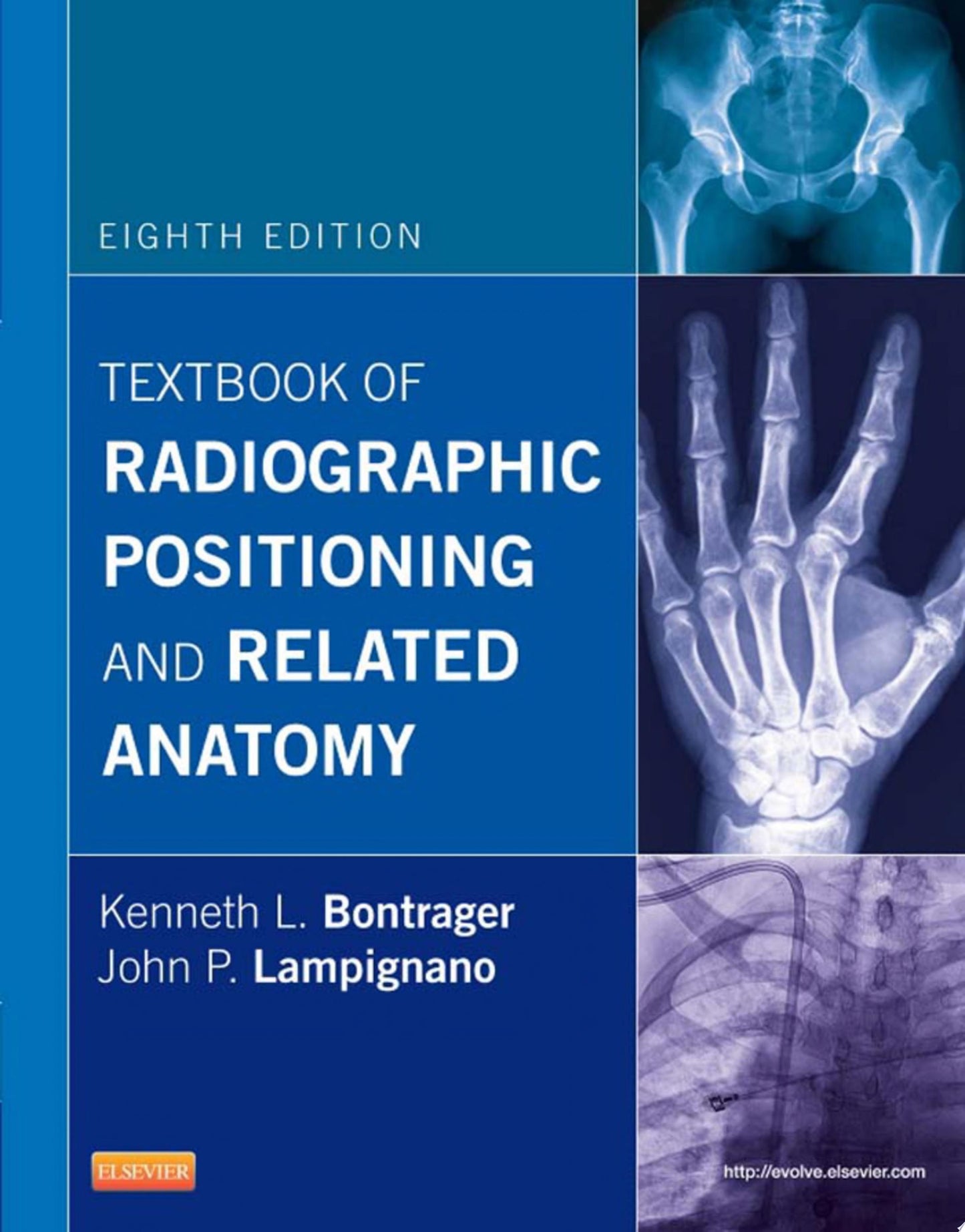 Textbook of Radiographic Positioning and Related Anatomy, 8th Edition