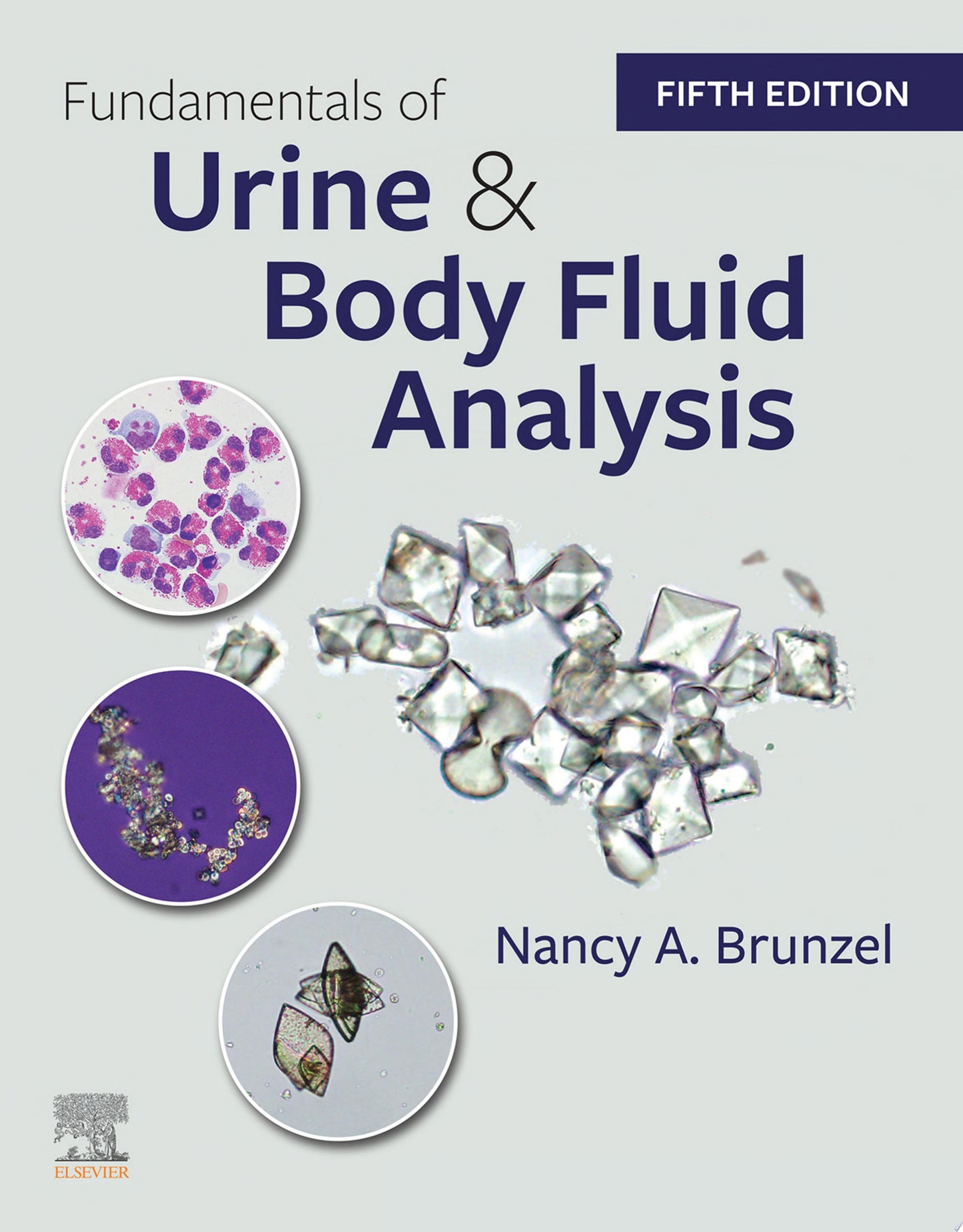 Fundamentals of Urine and Body Fluid Analysis, 5th edition