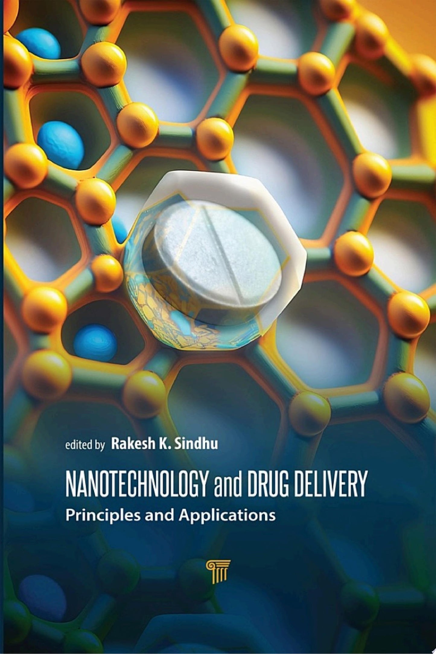 Nanotechnology and Drug Delivery: Principles and Applications