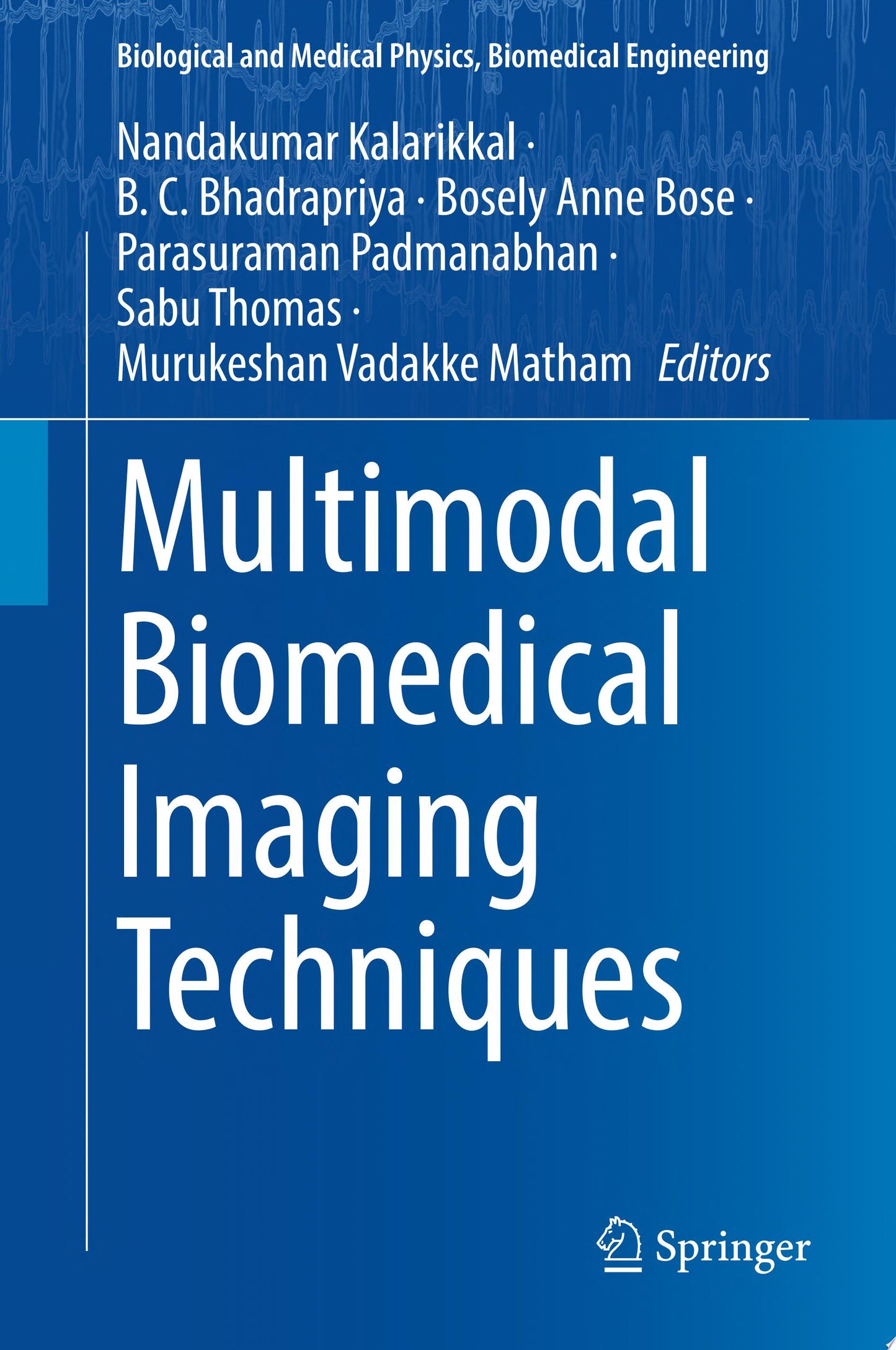 Multimodal Biomedical Imaging Techniques