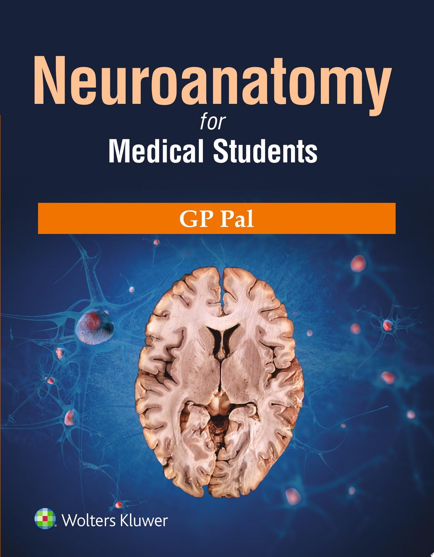 Neuroanatomy for Medical Students
