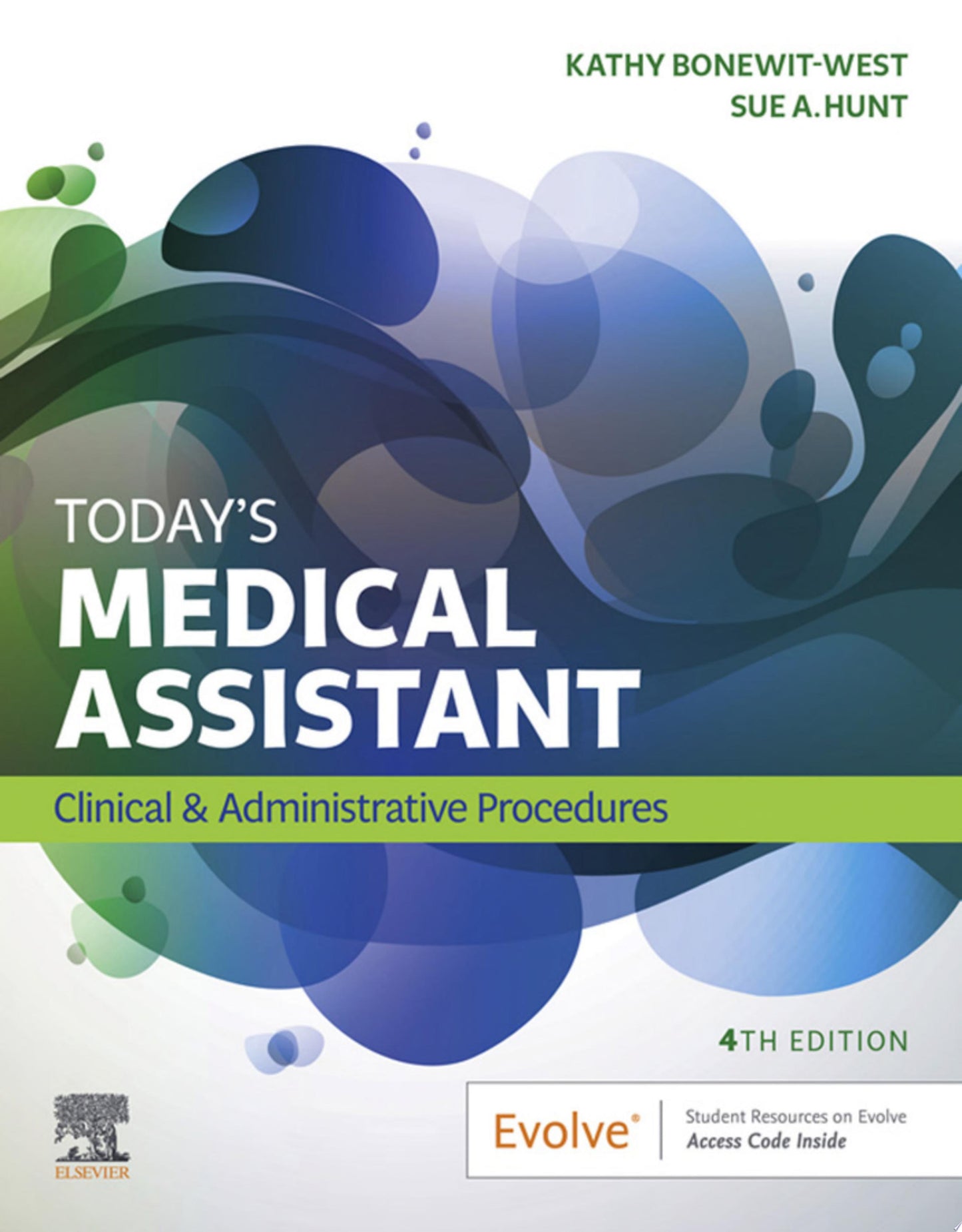 Study Guide for Today’s Medical Assistant: Clinical & Administrative Procedures, 4th Edition