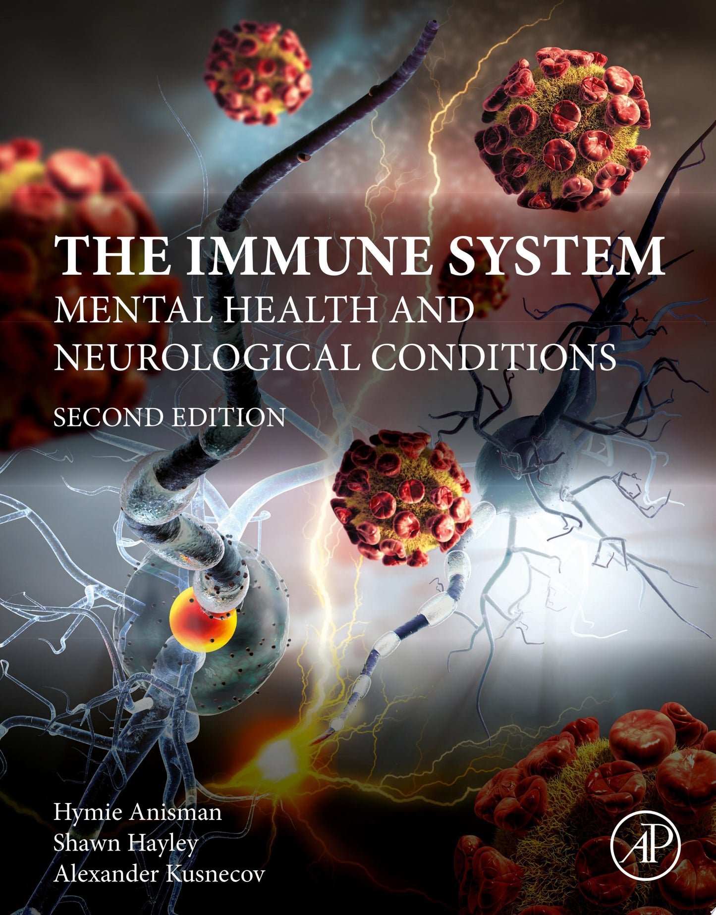 The Immune System: Mental Health and Neurological Conditions, 2nd Edition