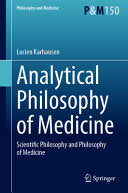 Analytical Philosophy of Medicine: Scientific Philosophy and Philosophy of Medicine