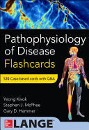 Pathophysiology of Disease: An Introduction to Clinical Medicine Flash Cards