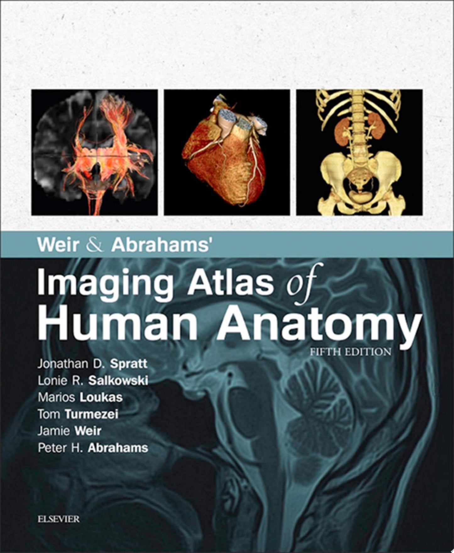 Weir & Abrahams’ Imaging Atlas of Human Anatomy, 5th Edition