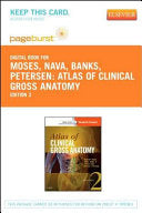 Atlas of Clinical Gross Anatomy, 2nd Edition