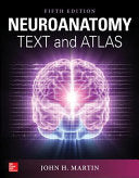 Neuroanatomy Text and Atlas, 5th Edition