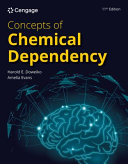 Concepts of Chemical Dependency, 11th Edition