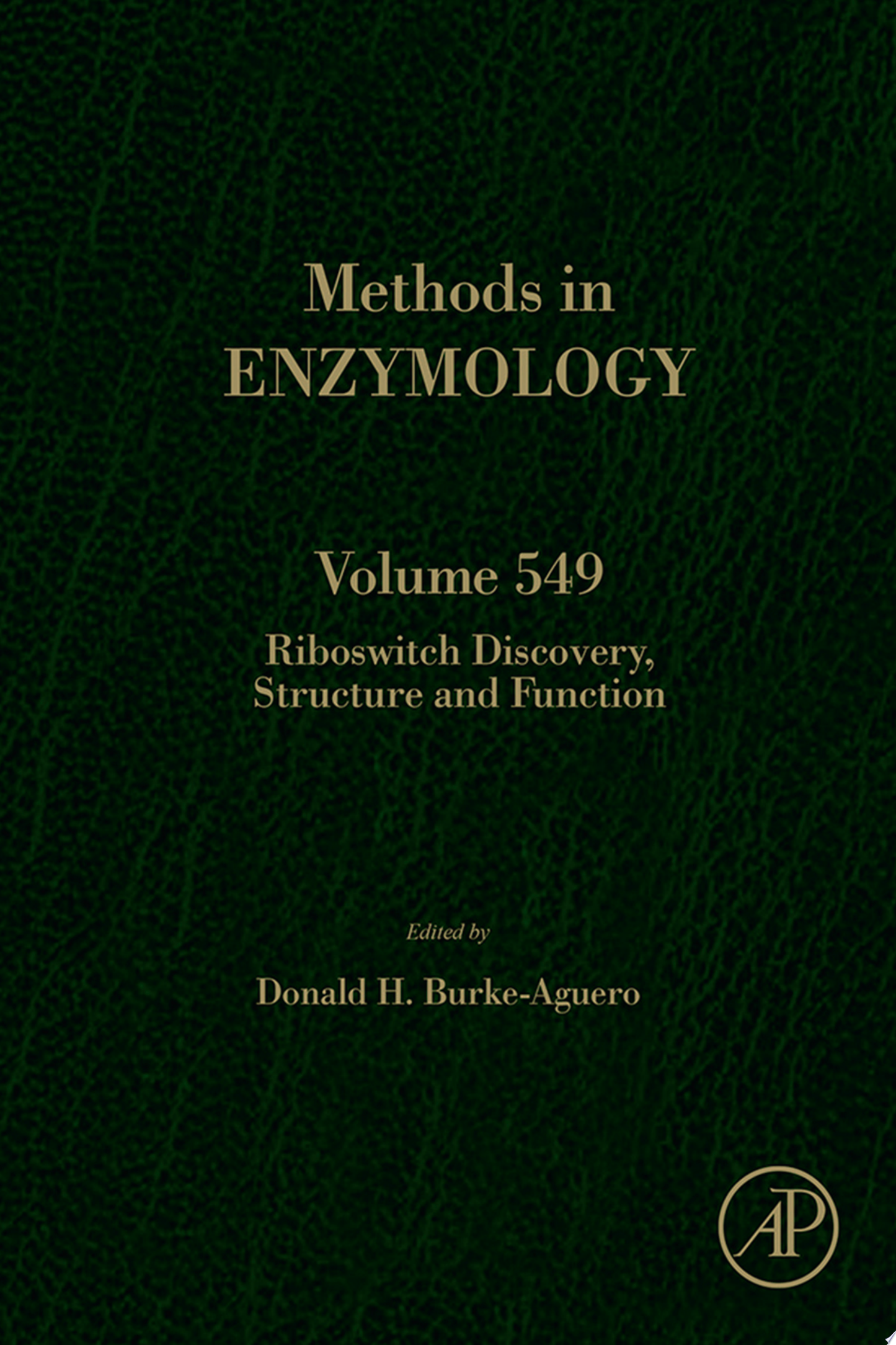 Riboswitch Discovery, Structure and Function, Volume 549