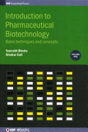 Introduction to Pharmaceutical Biotechnology,: Basic techniques and concepts, 2nd Edition