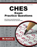 CHES Exam Practice Questions: CHES Practice Tests & Review for the Certified Health Education Specialist Exam