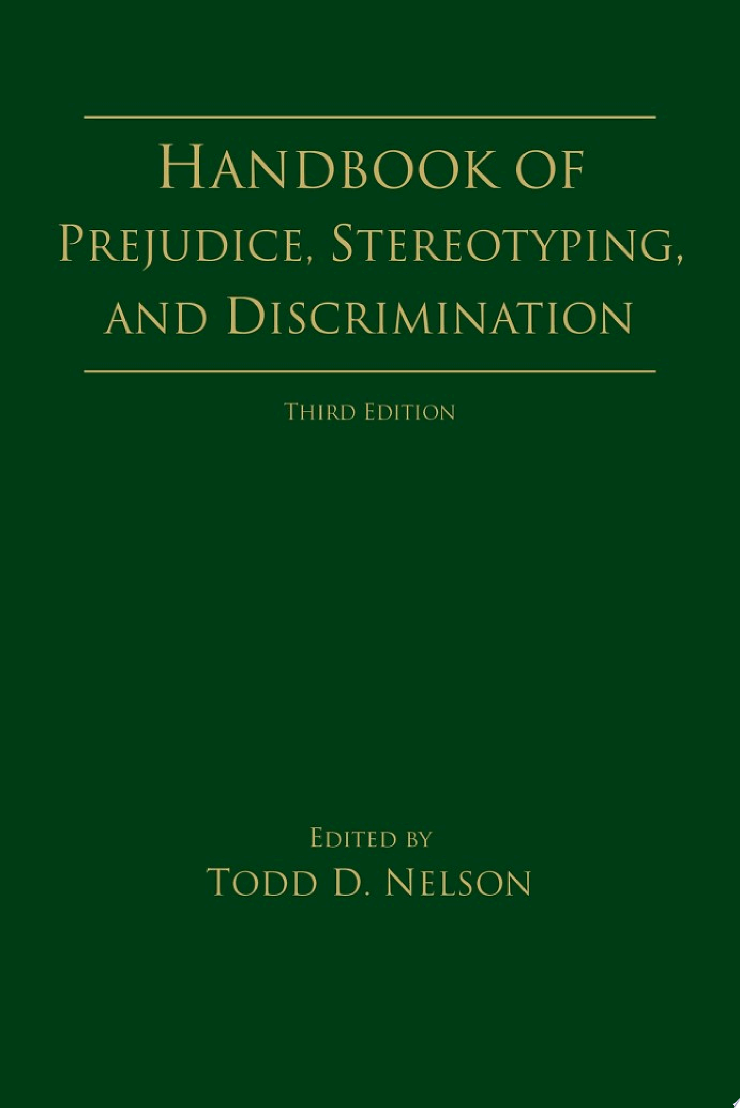 Handbook of Prejudice, Stereotyping, and Discrimination, 3rd Edition