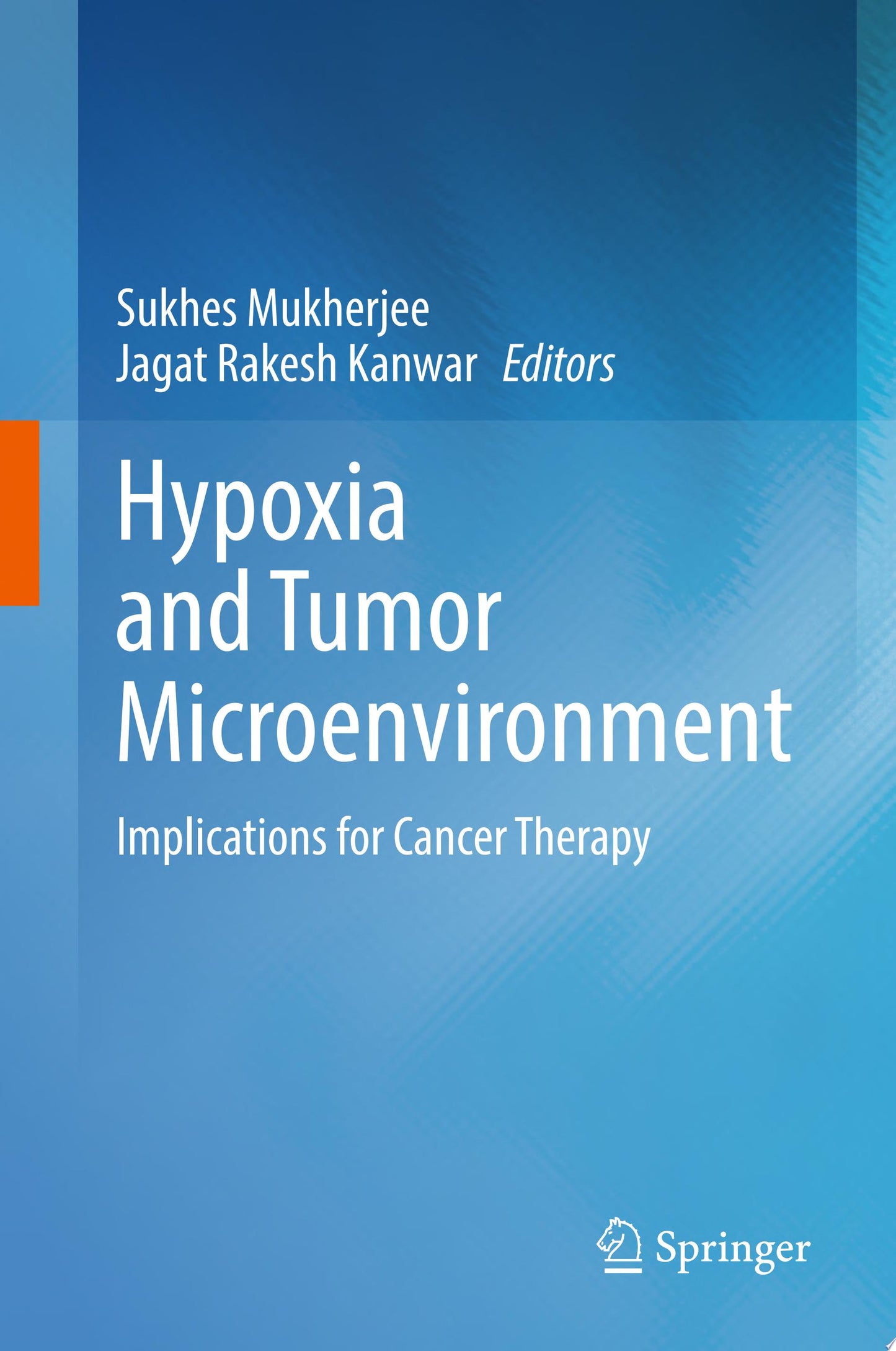 Hypoxia and Tumor Microenvironment: Implications for Cancer Therapy