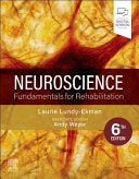 Neuroscience: Fundamentals for Rehabilitation, 6th edition