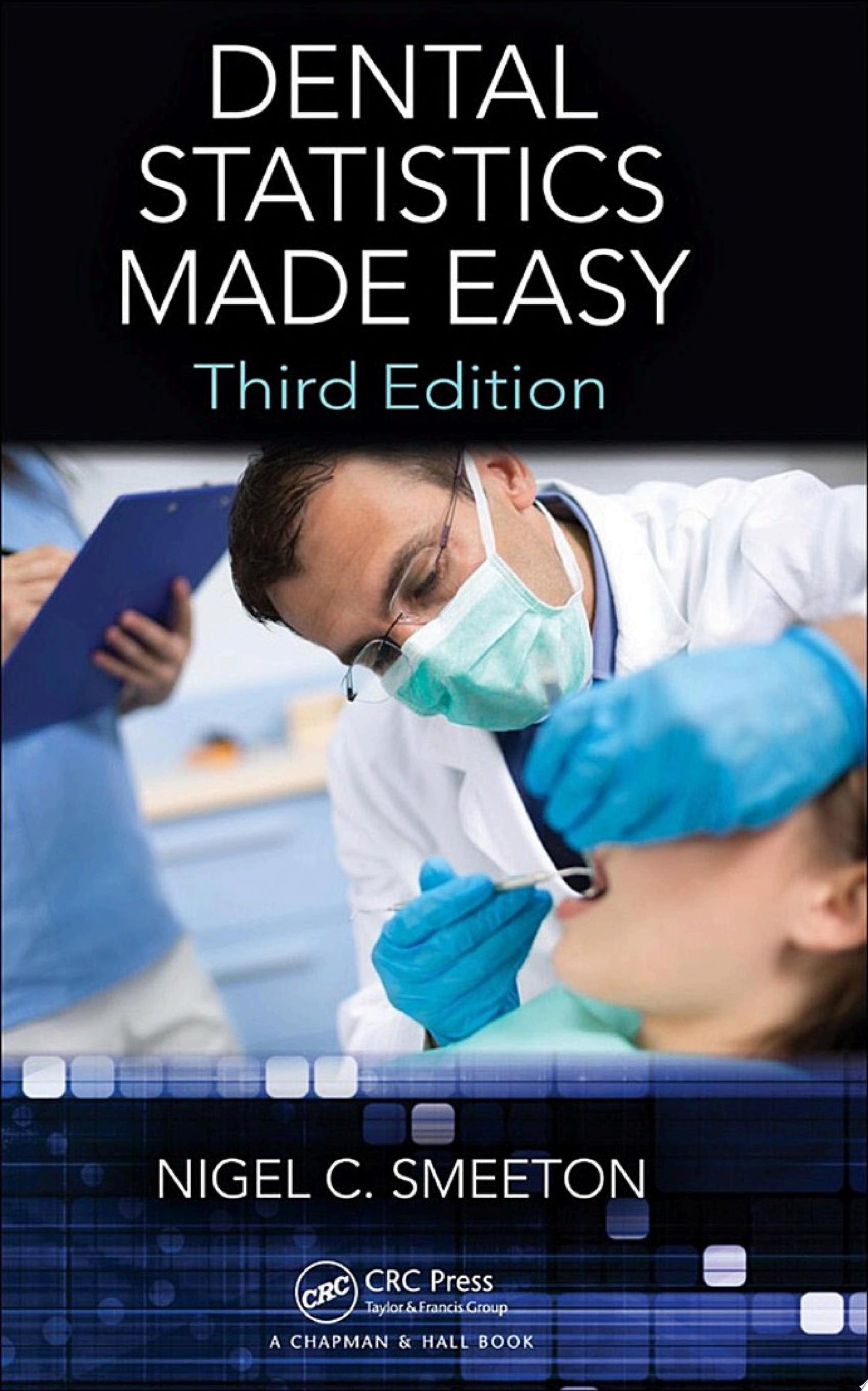 Dental Statistics Made Easy, Third Edition