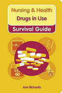 Nursing & Health Survival Guide: Drugs in Use, 2nd Edition