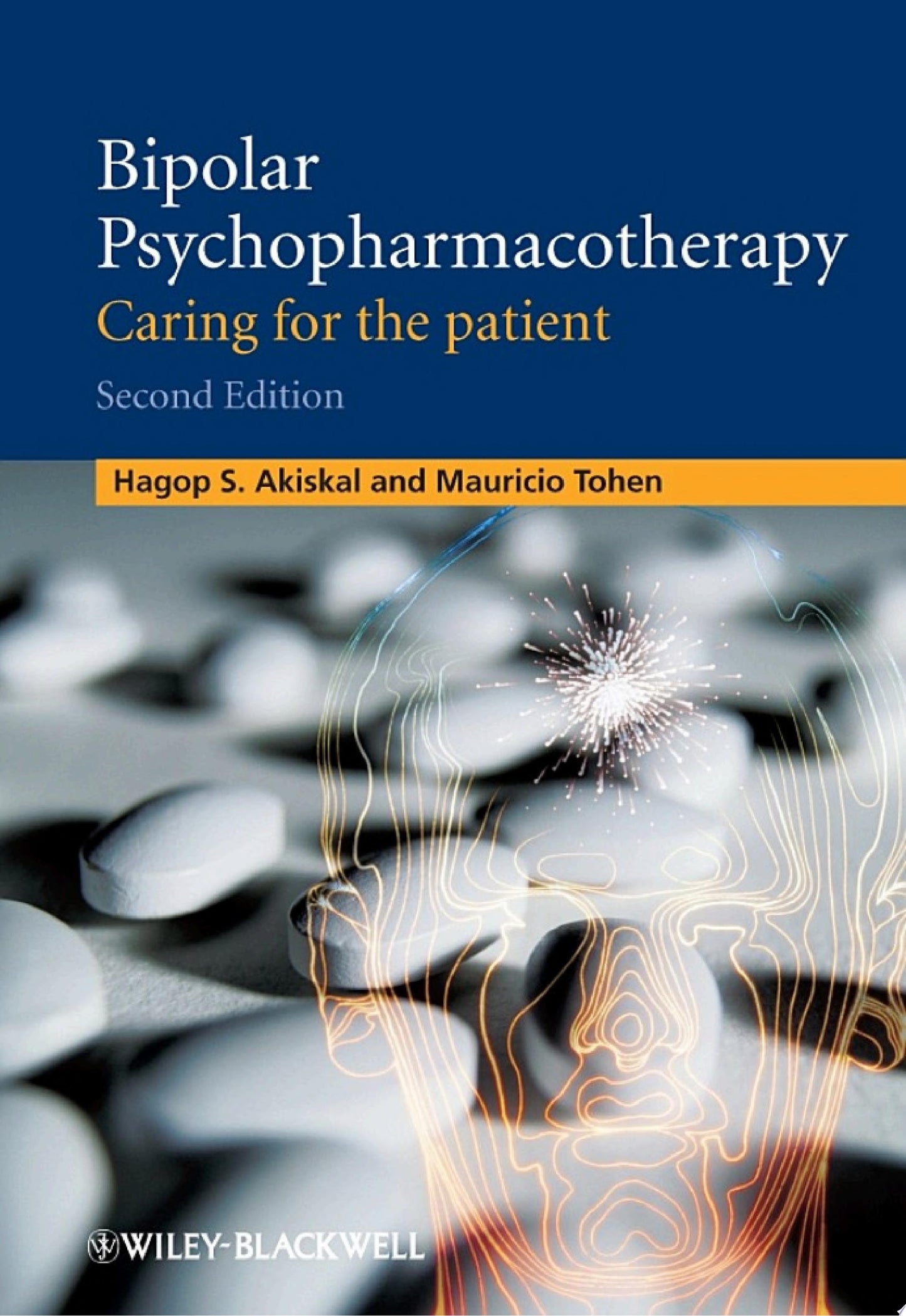 Bipolar Psychopharmacotherapy – Caring for the Patient 2nd Edition
