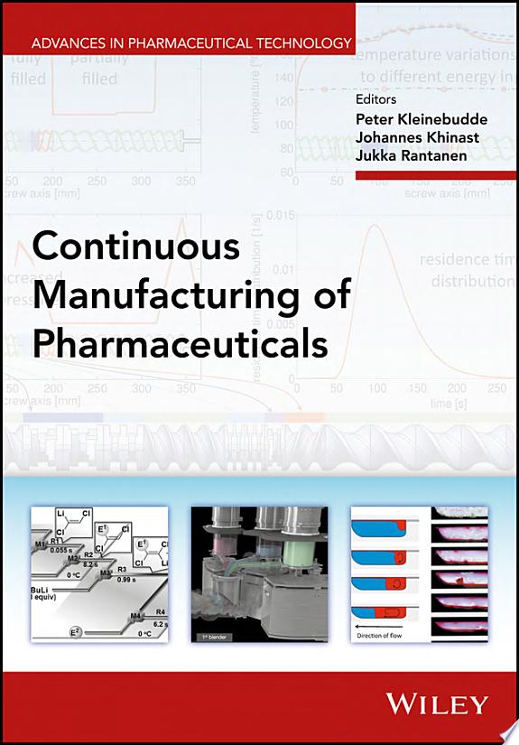 Continuous Processing in Pharmaceutical Manufacturing