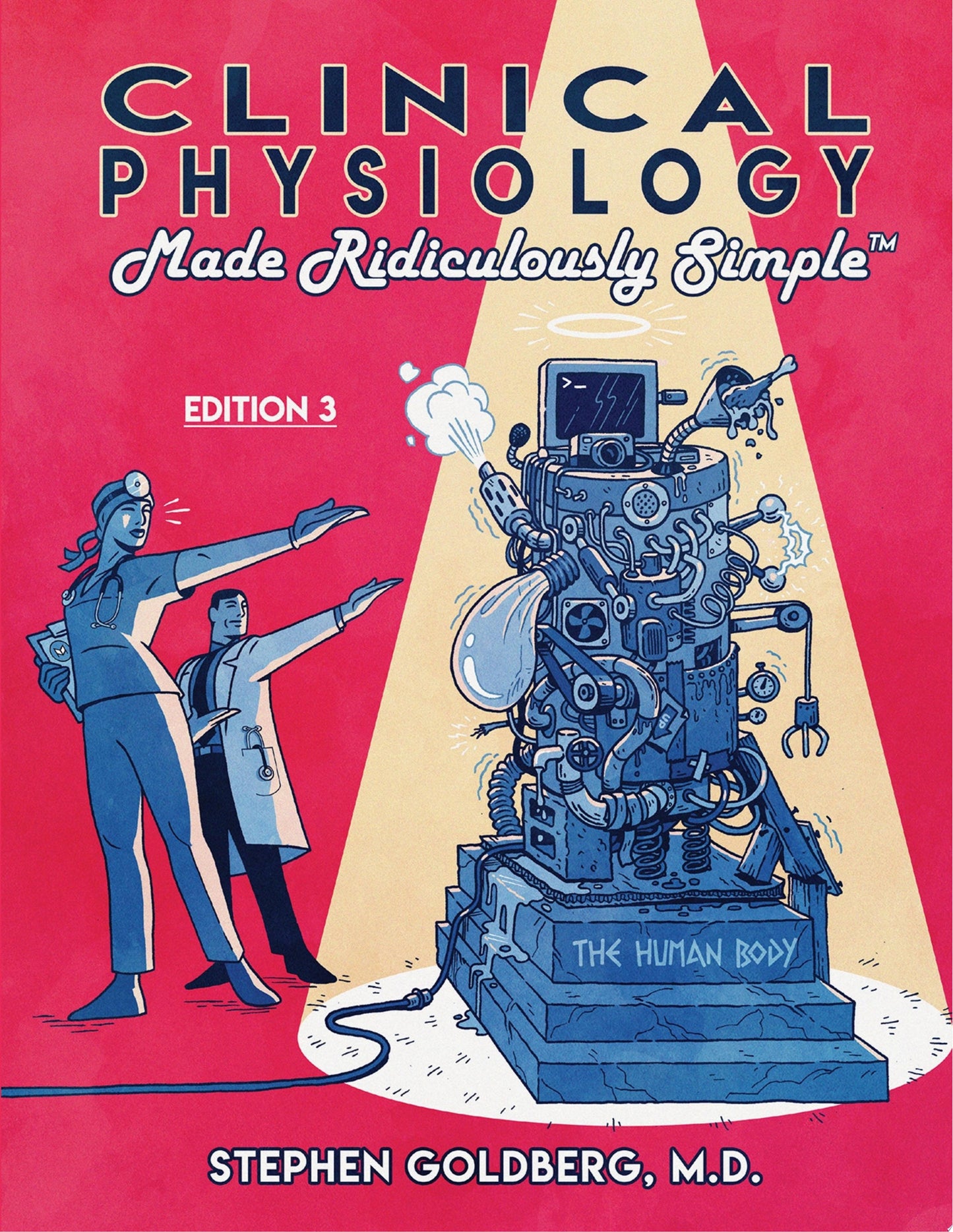 Clinical Physiology Made Ridiculously Simple: Color Edition, 3rd Edition
