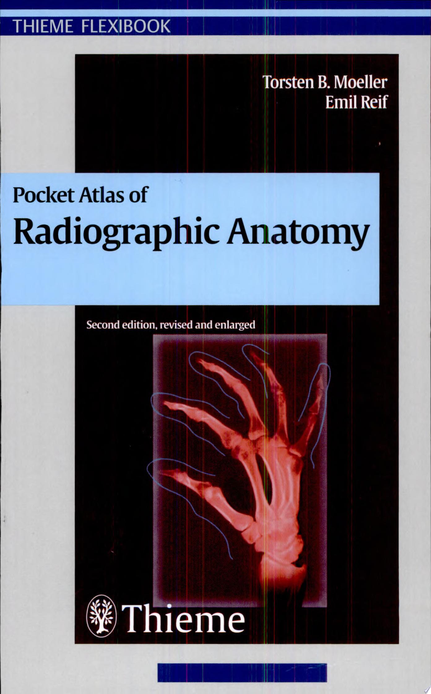 Pocket Atlas of Radiographic Anatomy 4e