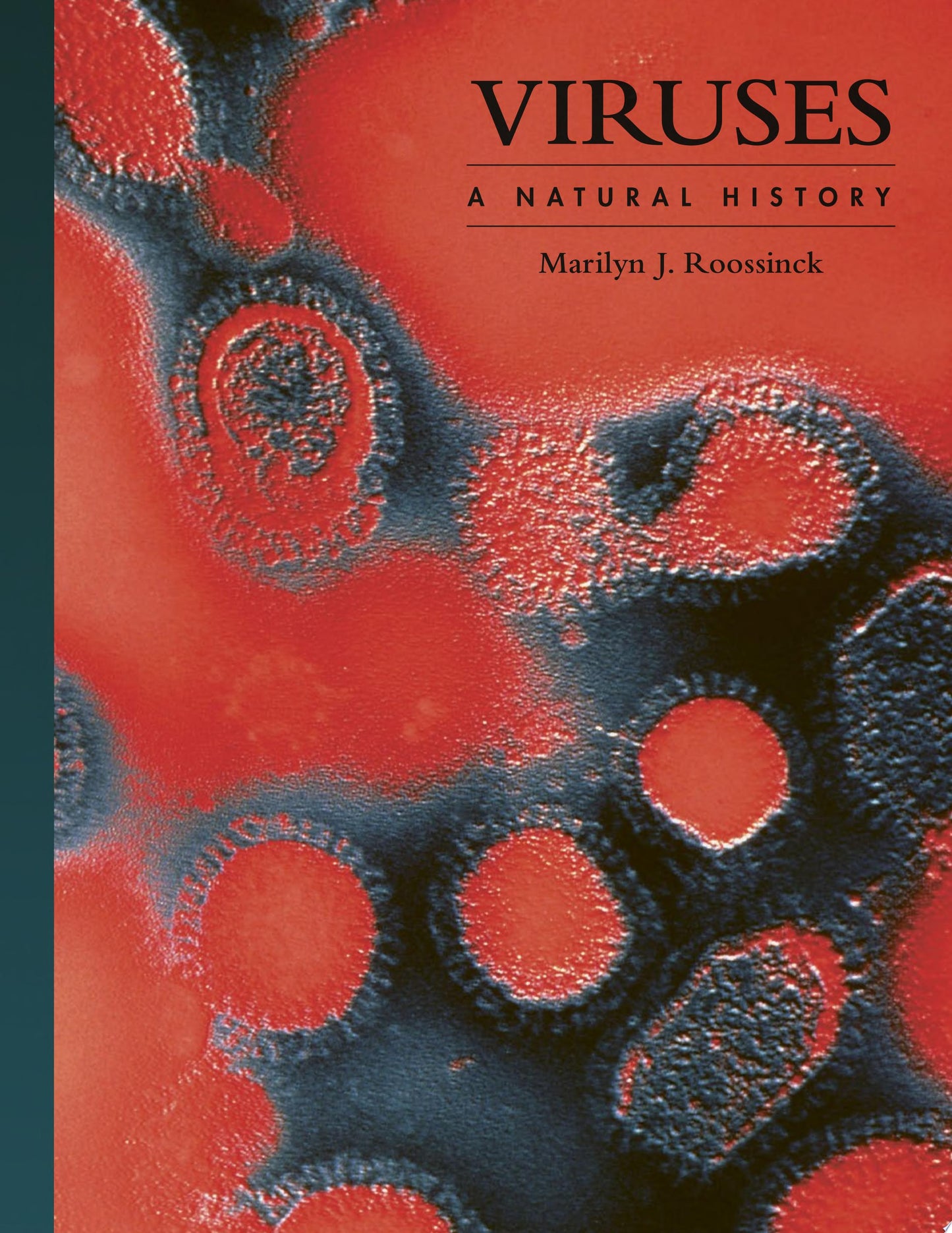 Viruses: A Natural History