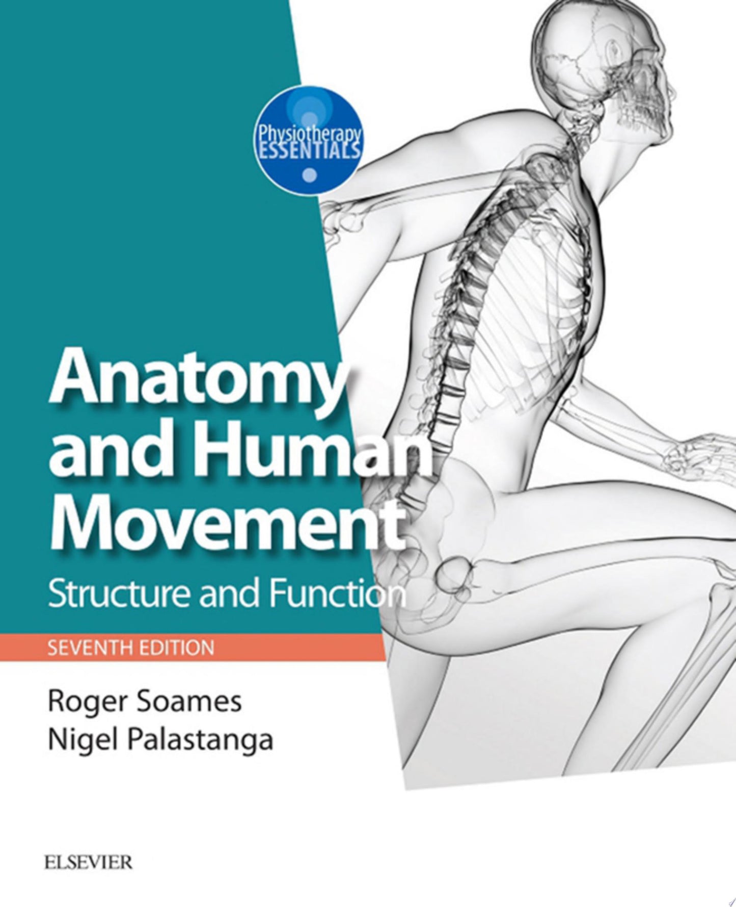 Anatomy and Human Movement: Structure and function , 7th Edition