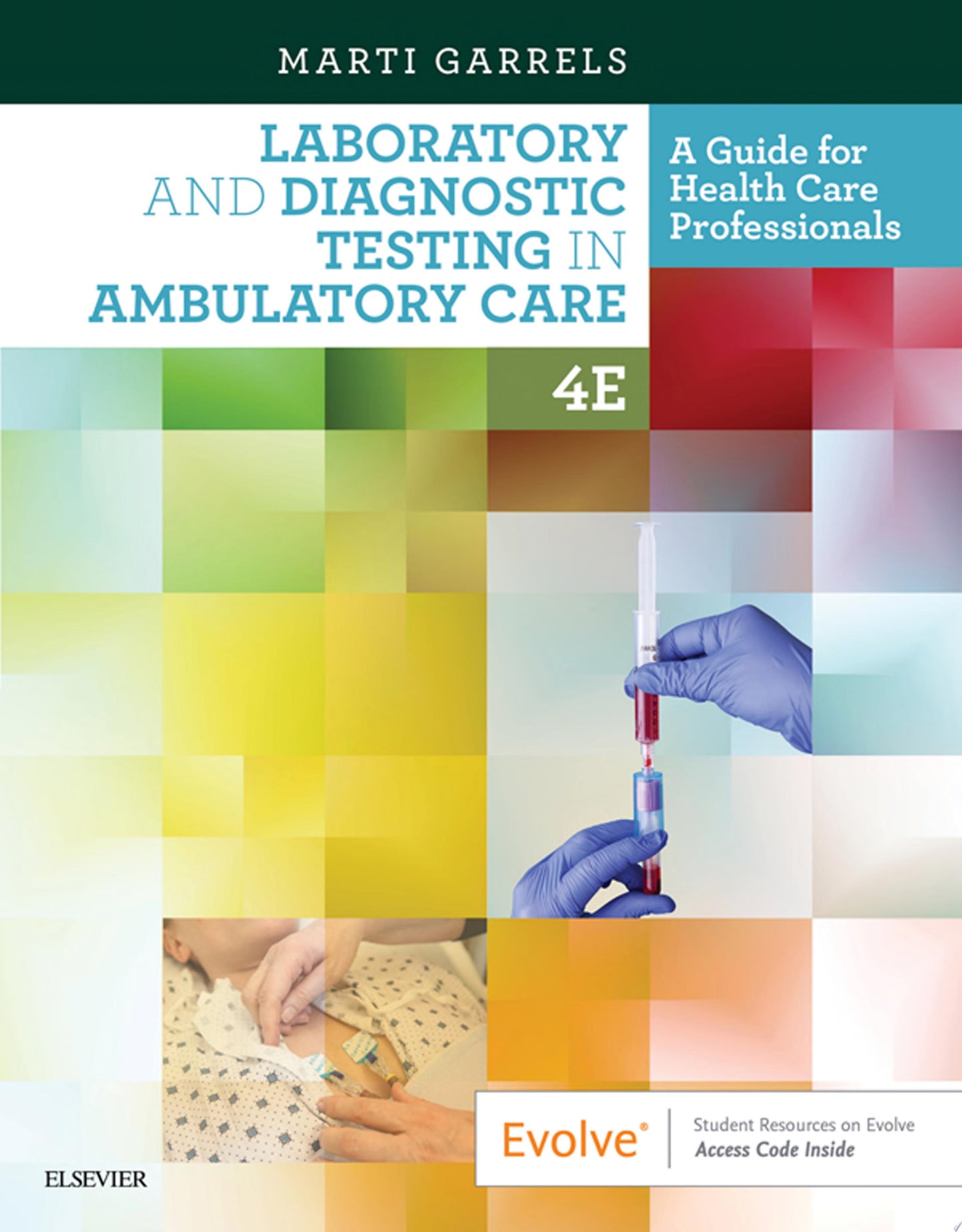 Laboratory and Diagnostic Testing in Ambulatory Care, 4th Edition