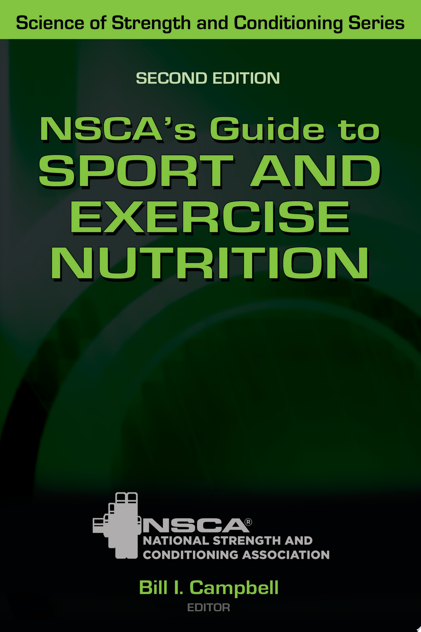 NSCA's Guide to Sport and Exercise Nutrition, 2nd Edition