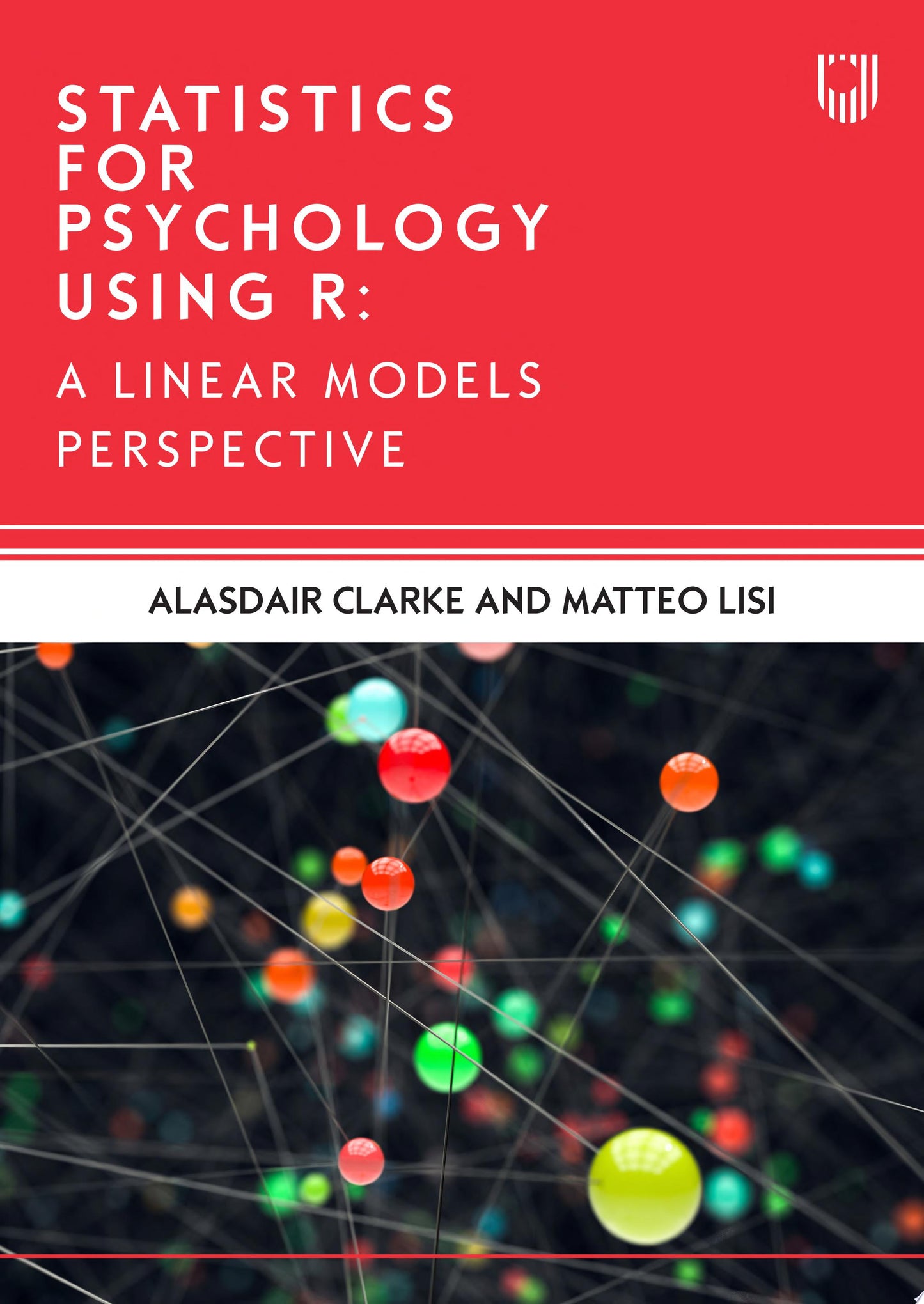 Statistics for Psychology Using R: A Linear Models Perspective