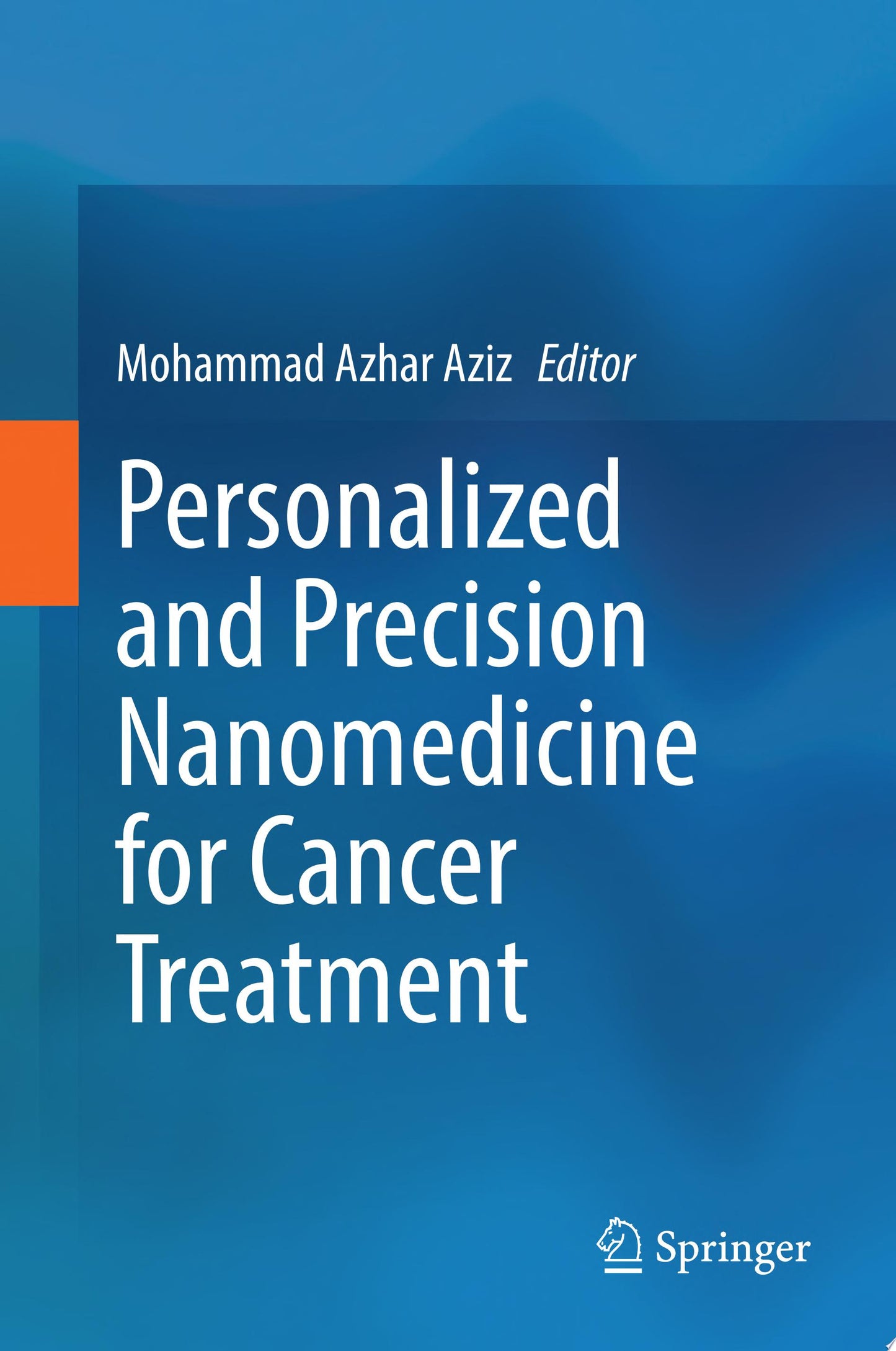 Personalized and Precision Nanomedicine for Cancer Treatment
