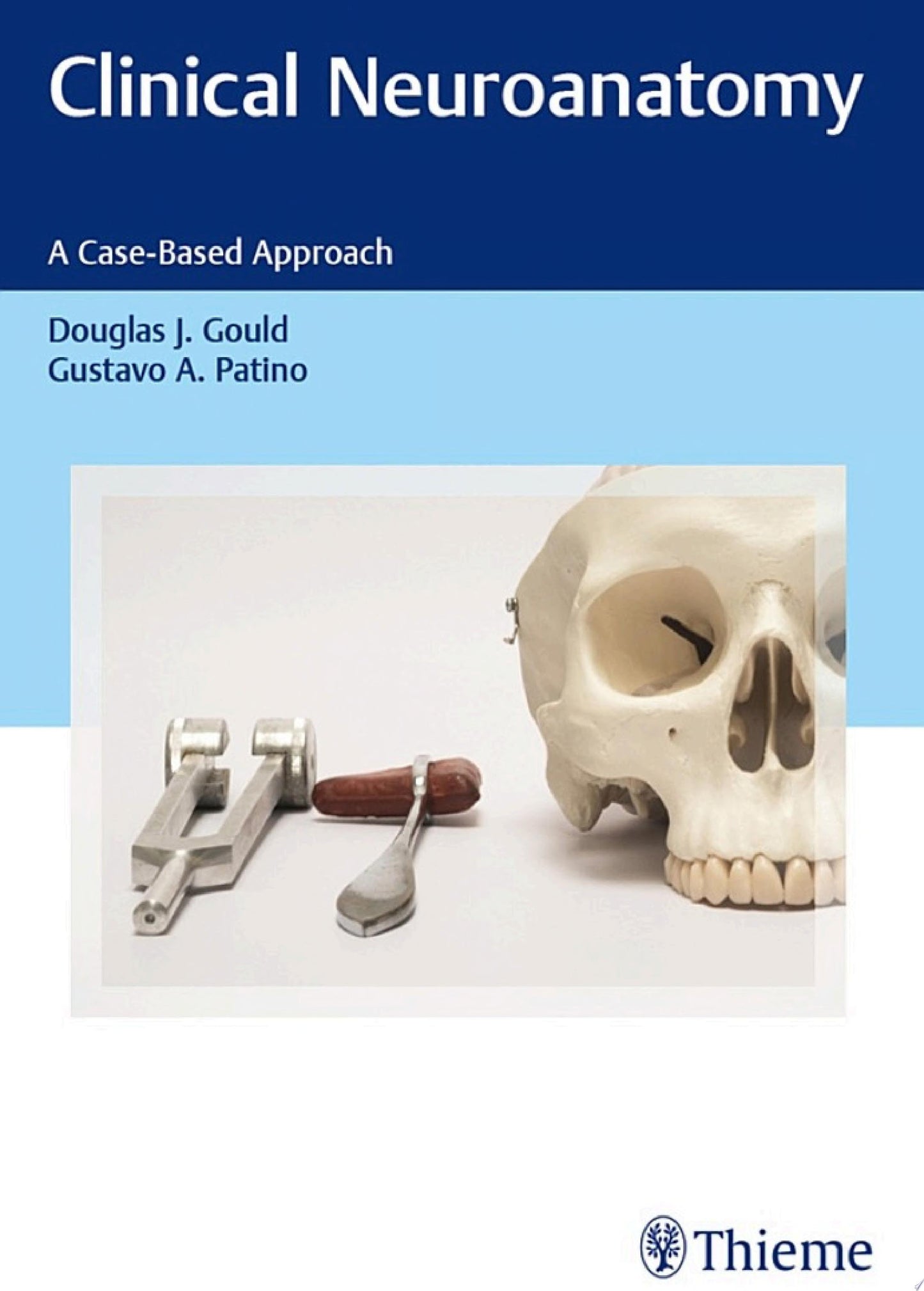 Clinical Neuroanatomy: A Case-Based Approach
