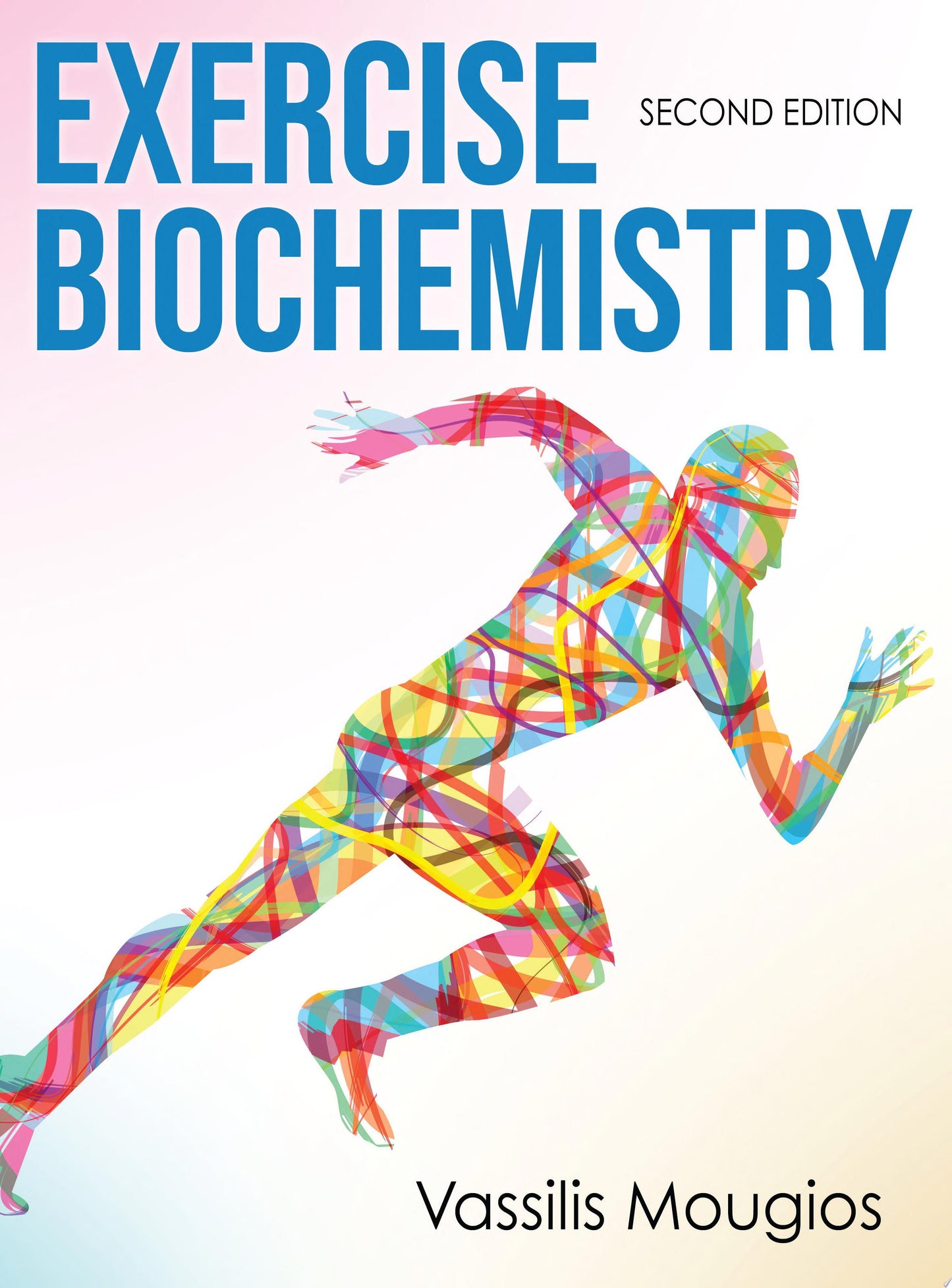 Exercise Biochemistry, 2nd Edition